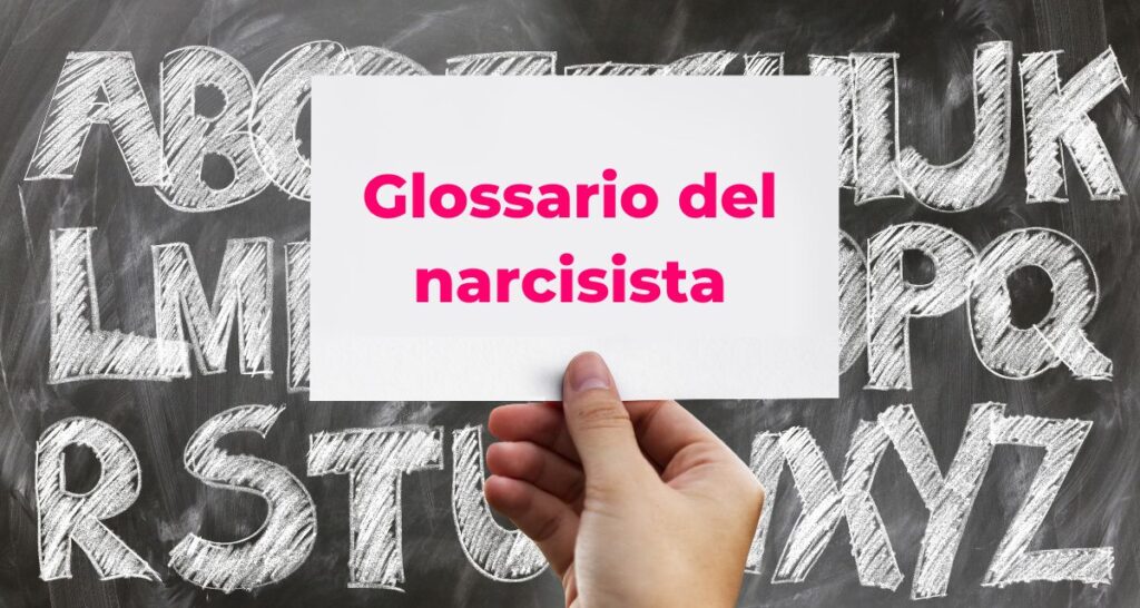 Glossario del narcisista - Chiara Nardone Psicoterapeuta